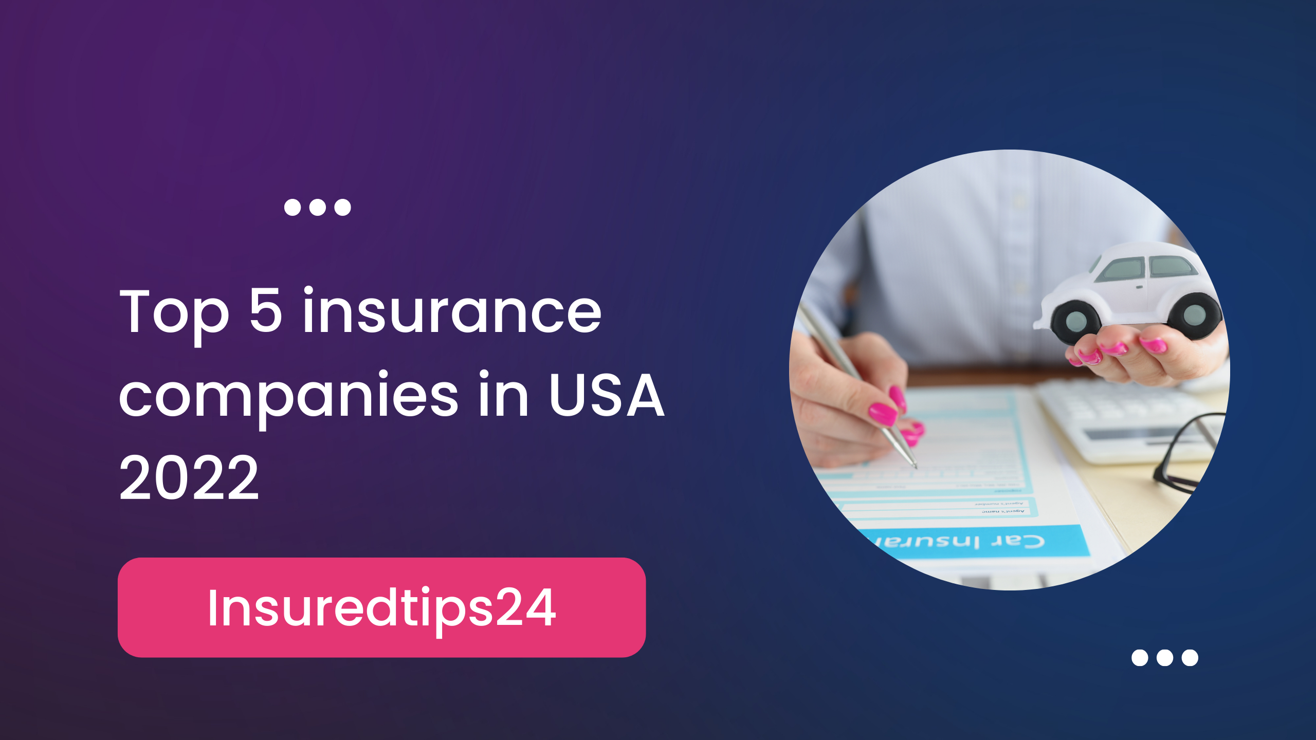 TOP 5 insurance companies in USA 2022