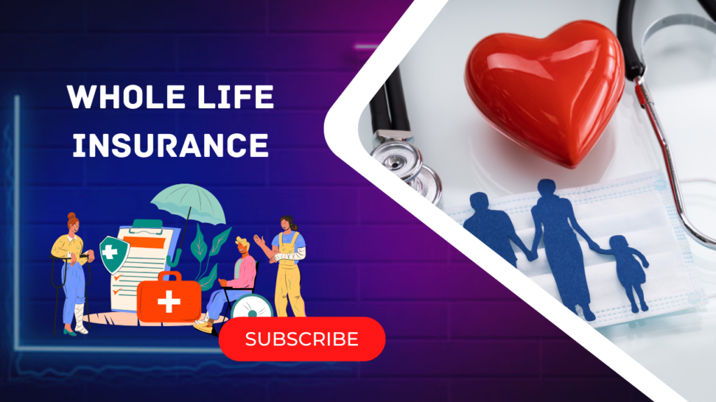 Whole life insurance