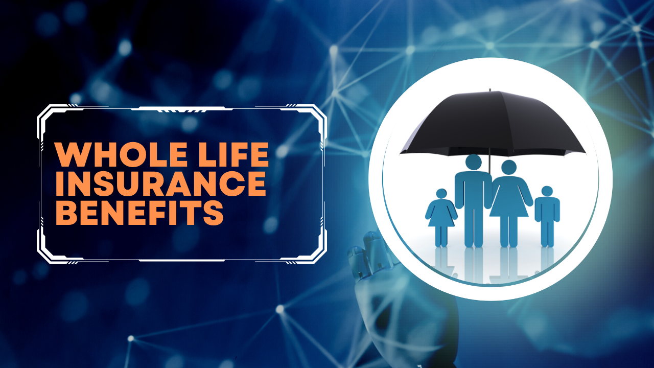 whole life insurance benefit